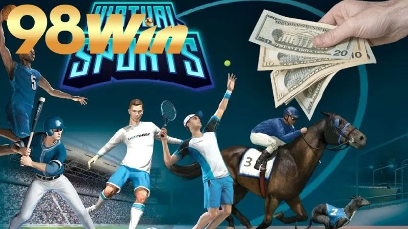 Thể Thao Ảo 98win: Hướng Dẫn Toàn Diện và Lợi Ích 3 Các Tùy Chọn Hàng Đầu trong Thể Thao Ảo 98win